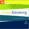 Always Becoming: An Audio Experience for Women, New Century Version audio book by Thomas Nelson, Inc.