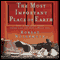 The Most Important Place on Earth: What a Christian Home Looks Like and How to Build One audio book by Robert Wolgemuth