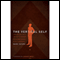 The Vertical Self: How Biblical Faith Can Help Us Discover Who We Are in an Age of Self Obsession (Unabridged)