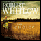The Choice (Unabridged) audio book by Robert Whitlow