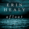 Afloat (Unabridged) audio book by Erin Healy