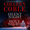 Silent Night, Holy Night: A Colleen Coble Christmas Collection (Unabridged) audio book by Colleen Coble