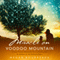 Miracle on Voodoo Mountain: A Young Woman's Remarkable Story of Pushing Back the Darkness for the Children of Haiti (Unabridged) audio book by Megan Boudreaux