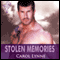 Stolen Memories: Stealing My Heart (Unabridged) audio book by Carol Lynne