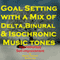 Goal Setting - with a Mix of Delta Binaural Isochronic Tones: 3-in-1 Legendary, Complete Hypnotherapy Session audio book by Randy Charach, Sunny Oye
