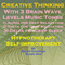 Creative Thinking with Three Brainwave Music Recordings: Alpha, Theta, Delta for Three Different Sessions audio book by Randy Charach, Sunny Oye