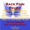 Back Pain Relief with Three Brainwave Music Recordings: Alpha, Theta, Delta for Three Different Sessions audio book by Randy Charach, Sunny Oye