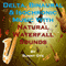 Delta, Binaural and Isochronic Music Mixed with Natural Waterfall Sounds: For Profound Sleep and Inspirational Meditation audio book by Sunny Oye