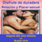 Disfrute de relacin duradera y de placer sexual: esto alma atar a los dos juntos para siempre (Spanish) audio book by Sunny Oye