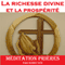 Pouvoir pour la richesse divine et la prosprit (French) - mditation Prires (Unabridged) audio book by Sunny Oye