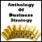 Anthology of Business Strategy (Unabridged) audio book by Miyamoto Musashi, Sun Tzu, Niccol Machiavelli