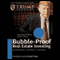 Bubble-Proof Real Estate Investing: Wealth-Building Strategies for Uncertain Times (Unabridged)