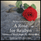 A Rose for Reuben: Stories of Hope from the Holocaust (Unabridged)