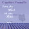 Denn das Glck ist eine Reise audio book by Caroline Vermalle
