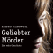 Geliebter Mrder. Eine wahre Geschichte audio book by Kristin Ganzwohl