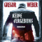 Keine Vergebung audio book by Gregor Weber
