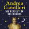 Die Revolution des Mondes audio book by Andrea Camilleri