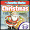 Kids Favorite Stories: Christmas Collection (Unabridged) audio book by Kim Mitzo Thompson