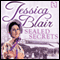 Sealed Secrets (Unabridged) audio book by Jessica Blair