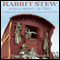 Rabbit Stew and a Penny or Two: A Gypsy Family's Hard and Happy Times on the Road in the 1950s (Unabridged) audio book by Maggie Smith-Bendell