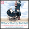 What's Tha Up To Nah?: A Yorkshire Bobby's Life on the Beat (Unabridged) audio book by Martyn Johnson
