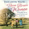 Three Brave Women (Unabridged) audio book by Elizabeth Waite