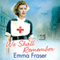 We Shall Remember (Unabridged) audio book by Emma Fraser