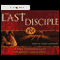 The Last Disciple (Unabridged) audio book by Hank Hanegraaff and Sigmund Brouwer