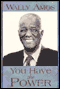 You Have the Power audio book by Wally Amos