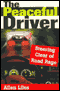 The Peaceful Driver- Steering Clear of Road Rage audio book by Allen Liles