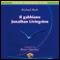 Il gabbiano Jonathan Livingston [Jonathan Livingston Seagull] (Unabridged) audio book by Richard Bach