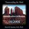 Transcending the Mind Series: Identification & Illusion audio book by David R. Hawkins