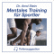 Mentales Training fr Sportler. Tiefensuggestion audio book by Arnd Stein