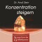 Konzentration steigern. Tiefensuggestion audio book by Arnd Stein