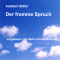 Der fromme Spruch audio book by Adalbert Stifter