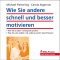 Wie Sie andere schnell und besser motivieren