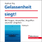 Gelassenheit siegt. Mit Fragen, Vorwrfen, Angriffen souvern umgehen