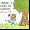 Timothy Goes to School (Unabridged) audio book by Rosemary Wells