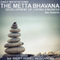 Daily Meditations: The Metta Bhavana: Development of Loving Kindness