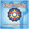 Yoga Solutions for Life: Essential Daily and Deepening Practices
