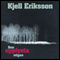 Den upplysta stigen (Unabridged) audio book by Kjell Eriksson