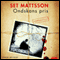 Ondskans pris [The Price of Evil] (Unabridged) audio book by Set Mattsson