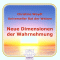 Neue Dimensionen der Wahrnehmung. Universeller Rat der Weisen audio book by Christine Woydt