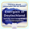 Energien in Deutschland. Heilung und Integration von Seelenaspekten. Universeller Rat der Weisen audio book by Christine Woydt