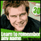 Learn To Remember Any Name in 30 Minutes (Unabridged) audio book by Tony Wrighton