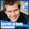The Secrets of Body Language in 30 Minutes (Unabridged) audio book by Tony Wrighton