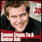 Seven Steps to a Better Job in 30 Minutes (Unabridged) audio book by Tony Wrighton