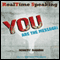 RealTime Speaking: YOU Are the Message! (Unabridged) audio book by Robert Rabbin