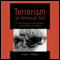 Terrorism on American Soil: Plots and Perpetrators from the Famous to the Forgotten (Unabridged) audio book by Joseph T. McCann