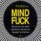 Mindfuck. Warum wir uns selbst sabotieren und was wir dagegen tun knnen audio book by Petra Bock